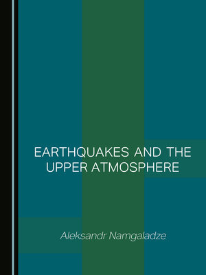 cover image of Earthquakes and the Upper Atmosphere